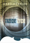 (epub, mobi, pdf) Trzecie życie