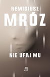 (epub, mobi) Nie ufaj mu