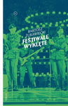 (epub, mobi) Festiwale wyklęte