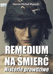 (epub, mobi, pdf) Remedium na śmierć