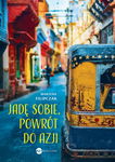 (epub, mobi) Jadę sobie. Powrót do Azji