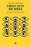 (epub, mobi) Czego oczy nie widzą. Jak wzrok kształtuje nasze myśli