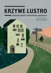 (epub, mobi) Krzywe lustro Dziennik polsko-żydowskiego pojednania