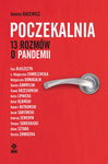 (epub, mobi) Poczekalnia. 13 rozmów o pandemii