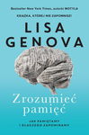 (epub, mobi) Zrozumieć pamięć Jak pamiętamy i dlaczego zapominamy