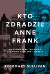 (epub, mobi) Kto zdradził Anne Frank