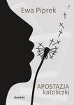 (epub, mobi, pdf) Apostazja katoliczki