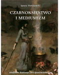 (epub, mobi) Czarnoksięstwo i mediumizm