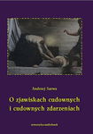 (mp3) O zjawiskach cudownych i cudownych zdarzeniach