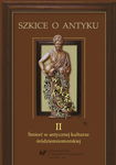 (pdf) Szkice o antyku. T. 2: Śmierć w antycznej kulturze śródziemnomorskiej