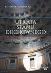 (pdf) Utrata stanu duchownego w aktualnym prawodawstwie Kościoła łacińskiego