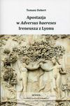 (pdf) Apostazja w Adversus Haereses Ireneusza z Lyonu