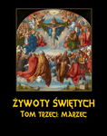 (epub, mobi) Żywoty Świętych Pańskich. Tom Trzeci. Marzec