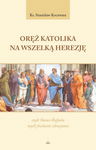 (epub, mobi) Oręż katolika na wszelką herezję