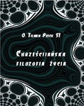 (epub, mobi) Chrześcijańska filozofia życia