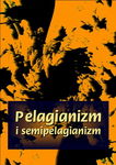 (epub, mobi) Pelagianizm i semipelagianizm