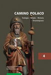 (pdf) Camino Polaco. Teologia – Sztuka – Historia – Teraźniejszość. Tom 4