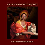 (mp3) Proroctwo królowej Saby