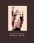 (epub, mobi) Święty Jacek - pierwszy Ślązak w chwale błogosławionych