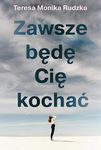 (epub, mobi) Zawsze będę Cię kochać