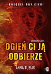 (epub, mobi) Ogień ci ją odbierze. UROBOROS #0