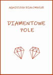 (epub, mobi, pdf) Diamentowe pole