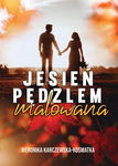 (epub, mobi, pdf) Jesień pędzlem malowana