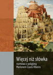 (epub, mobi) Więcej niż słówka. Rozmowa z poliglotą Marlonem Couto Ribeiro