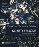 (pdf) „Kobiety fenickie” Lucjusza Anneusza Seneki. Opracowanie monograficzne