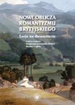 (epub, mobi, pdf) Nowe oblicza romantyzmu brytyjskiego Eseje na dwusetlecie