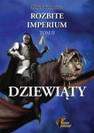 (epub, mobi, pdf) Dziewiąty. Rozbite imperium 2