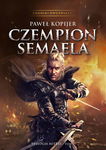 (epub, mobi, pdf) Czempion Semaela. Kroniki Dwuświata. Tom II