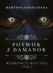 (pdf) Potwór z Damanor. Wędrowcy Mestyrii - Tom I