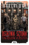 (epub, mobi) Ostatnia sztuka Tadeusa Voldta