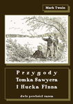 (epub, mobi) Przygody Tomka Sawyera i Hucka Finna