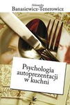 (pdf) Psychologia autoprezentacji w kuchni