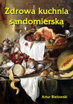 (epub, mobi) Zdrowa kuchnia sandomierska