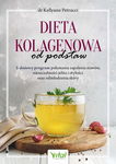 (epub, mobi, pdf) Dieta kolagenowa od podstaw