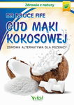 (epub, mobi, pdf) Cud mąki kokosowej. Zdrowa alternatywa dla pszenicy