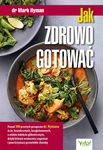 (epub, mobi, pdf) Jak zdrowo gotować