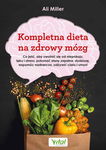 (epub, mobi, pdf) Kompletna dieta na zdrowy mózg