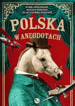 (epub, mobi) Polska w anegdotach