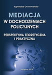 (pdf) Mediacja w dochodzeniach policyjnych. Perspektywa teoretyczna i praktyczna