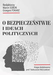 (pdf) O bezpieczeństwie i ideach politycznych