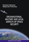 (epub, mobi, pdf) Organisational, Military and Legal Aspects of Space Security