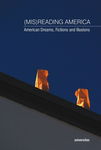 (pdf) (Mis)Reading America American Dreams, Fictions and Illusions