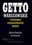 (epub, mobi) Getto warszawskie Przewodnik po nieistniejącym mieście