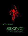 (epub, mobi) Sędziwój Opowieść o alchemiku