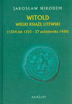 (pdf) Witold Wielki Książę Litewski 1354 lub 1355 - 27 października 1430