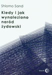 (epub, mobi) Kiedy i jak wynaleziono naród żydowski